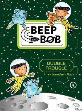 Double Trouble (4) (Beep and Bob)'s front cover