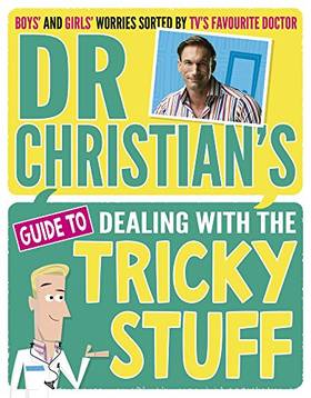 Dr Christian's Guide to Dealing with the Tricky Stuff