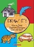 Draw it! How to Draw Elephants Dinosaurs Cars and Stuff