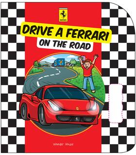 Drive a Ferrari On The Road-Illustrated Board Book For Kids
