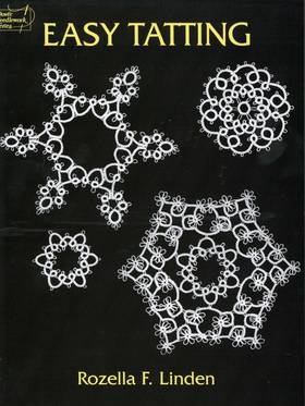Easy Tatting (Dover Knitting, Crochet, Tatting, Lace)