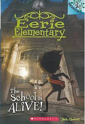 Eerie Elementary - 01: The School Is Alive's front cover