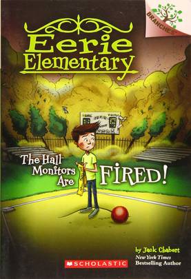 EERIE ELEMENTARY #8 : THE HALL MONITORS ARE's front cover
