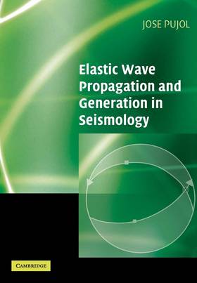 Elastic Wave Propagation and Generation in Seismology's front cover
