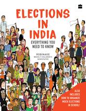 Elections in India: Everything You Need to Know