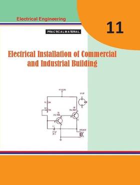 Electrical Installation of Commercial and Industrial Building - Practical Material: Grade 11's front cover