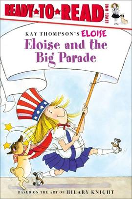 Eloise and the Big Parade: Ready-to-Read Level 1's front cover
