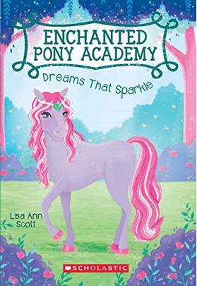 Enchanted Pony Academy #4: Dreams That Sparkle's front cover