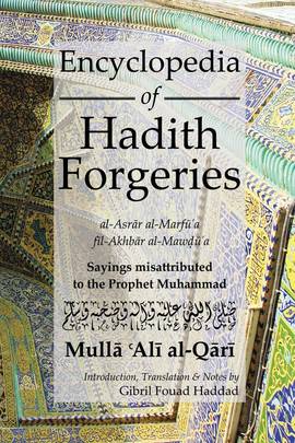 Encyclopedia of Hadith Forgeries's front cover