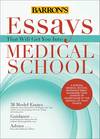 Essays That Will Get You into Medical School