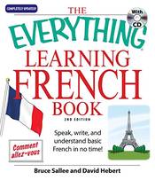 Everything Learning French: Speak, Write, and Understand Basic French in No Time!