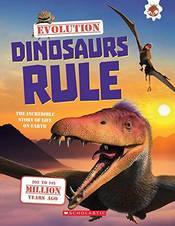 Evolution - Dinosaurs Rule