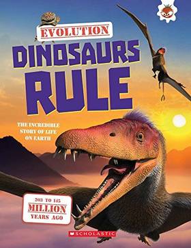 Evolution - Dinosaurs Rule's front cover