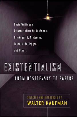 Existentialism from Dostoevsky to Sartre's front cover