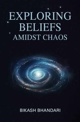 Exploring Beliefs Amidst Chaos's front cover