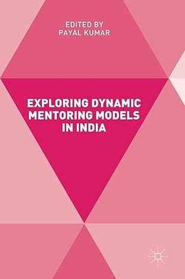 Exploring Dynamic Mentoring Models in India's front cover