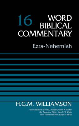 Ezra-Nehemiah, Volume 16 (16) (Word Biblical Commentary)'s front cover
