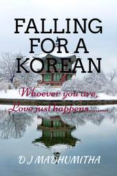 Falling for a Korean: Whoever You Are, Love Just Happens...