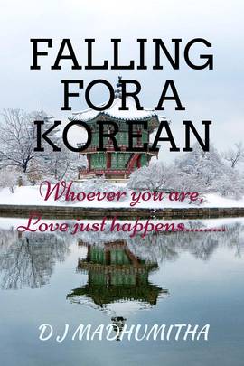Falling for a Korean: Whoever You Are, Love Just Happens...'s front cover