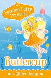 Fashion Fairy Princess: Buttercup