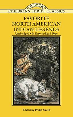 Favorite North American Indian Legends (Dover Children's Thrift Classics)