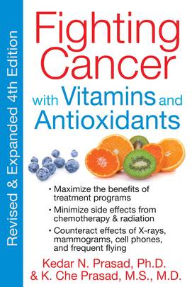 Fighting Cancer with Vitamins and Antioxidants's front cover