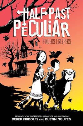 Finders Creepers (Half Past Peculiar Book 1)'s front cover