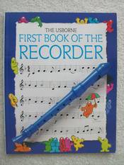 First Book of the Recorder (1st Music Series)