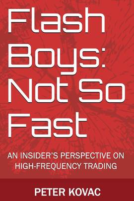 Flash Boys: Not So Fast