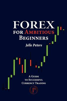 Forex for Ambitious Beginners's front cover