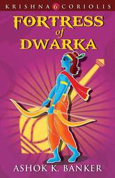 Fortress of Dwarka (Book 6)