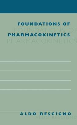 Foundations of Pharmacokinetics