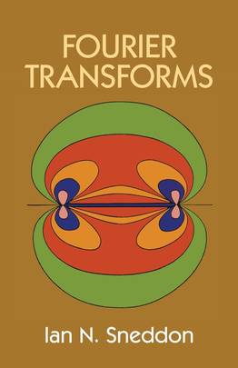 Fourier Transforms (Dover Books on Mathematics)'s front cover
