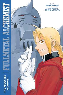 Fullmetal Alchemist: The Abducted Alchemist: Second Edition (2) (Fullmetal Alchemist (Novel))'s front cover