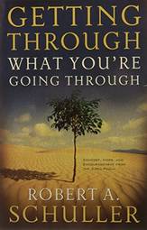 Getting Through What You're Going Through [Paperback]