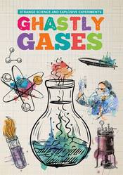 Ghastly Gases