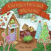 Gingerbread Mouse: A Christmas Holiday Book for Kids