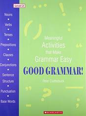 Good Grammar! Level 2 [Paperback] [Jan 01, 2010] Peter Clutterbuck