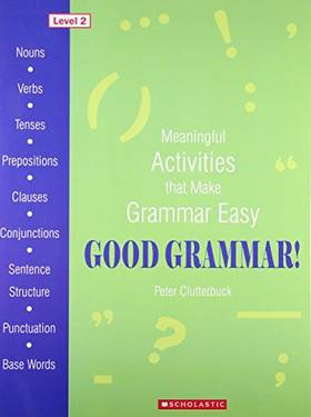 Good Grammar! Level 2 [Paperback] [Jan 01, 2010] Peter Clutterbuck's front cover