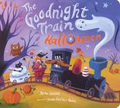 Goodnight Train Halloween Board Book: A Halloween Book for Kids (The Goodnight Train)