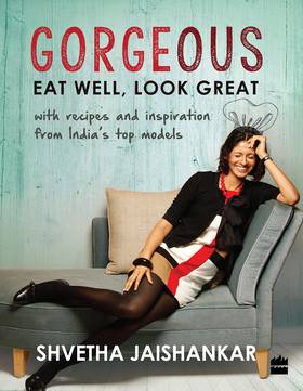 Gorgeous: Eat Well, Look Great's front cover