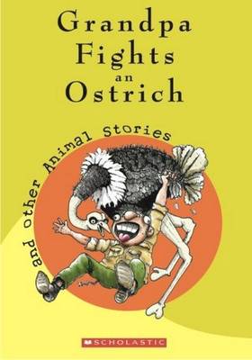 Grandpa Fights an Ostrich [Paperback] Vachharajni, Amit