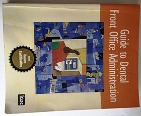Guide to Dental Front Office Administration's front cover