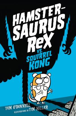 Hamstersaurus Rex vs. Squirrel Kong's front cover