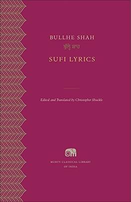 Harvard University Press Sufi Lyrics (Murty Classical Library Of India)'s front cover