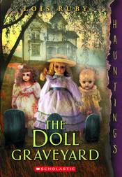 Hauntings: The Doll Graveyard [Paperback] NA
