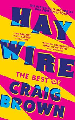 Haywire: The Best of Craig Brown's front cover