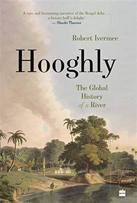 Hooghly : The Global History of a River's front cover