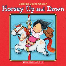 Horsey Up and Down: A Book of Opposites's front cover