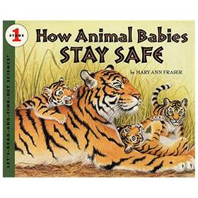 How Animal Babies Stay Safe (Let's-Read-and-Find-Out Science)